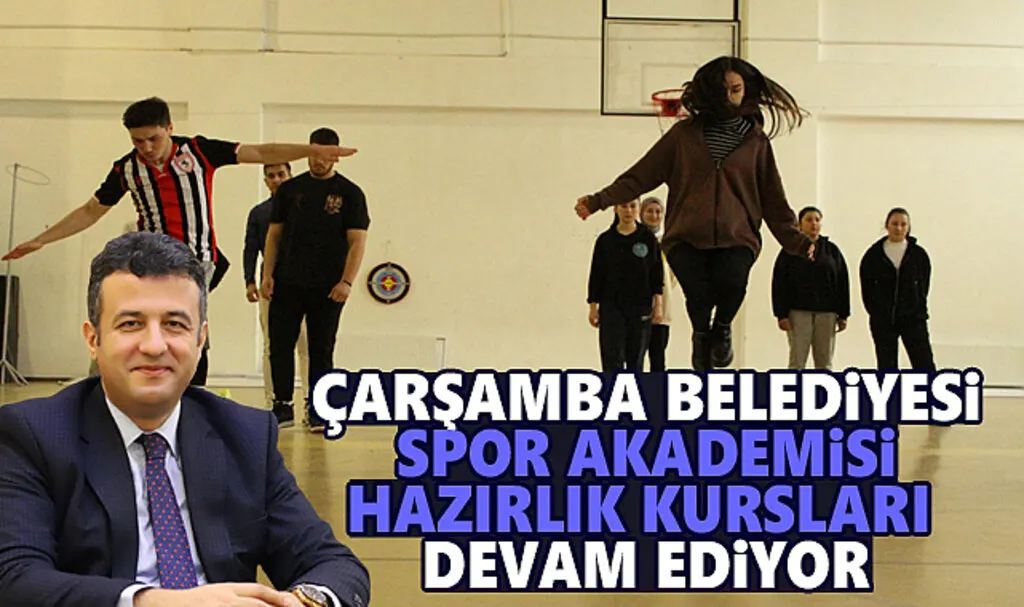 Çarşamba Belediyesi Spor Akademisi Hazırlık Kursları Devam Ediyor