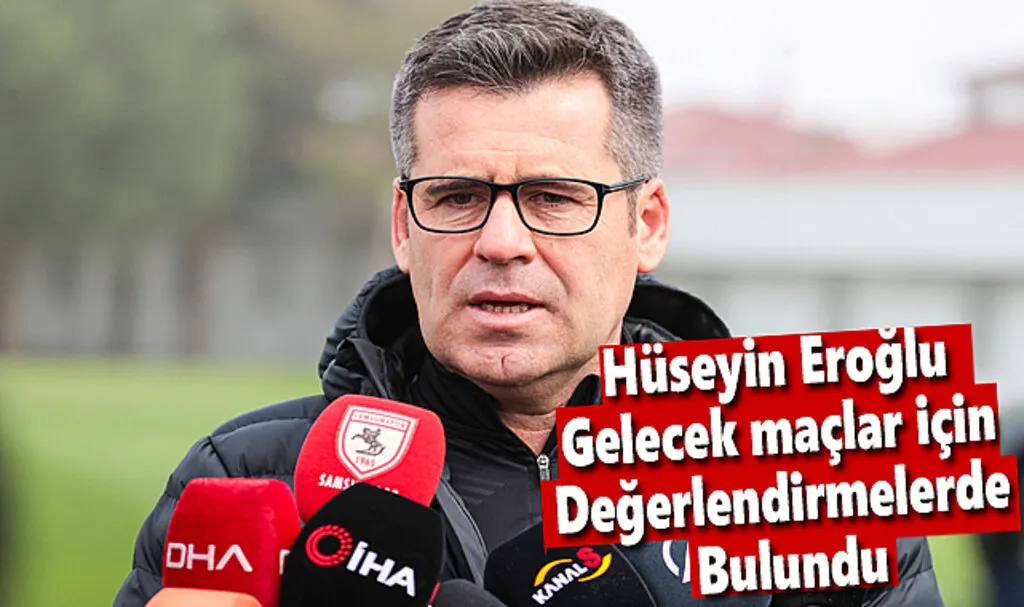 Hüseyin Eroğlu gelecek maçlar için değerlendirmelerde bulundu