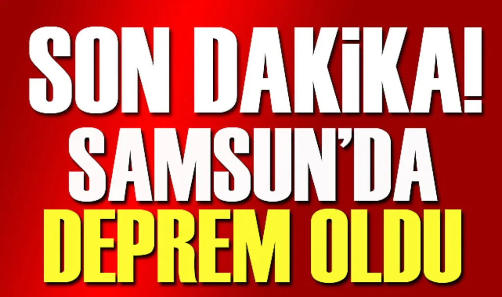 Ladik'te deprem mi oldu? Samsun Ladik'te Deprem mi Oldu?