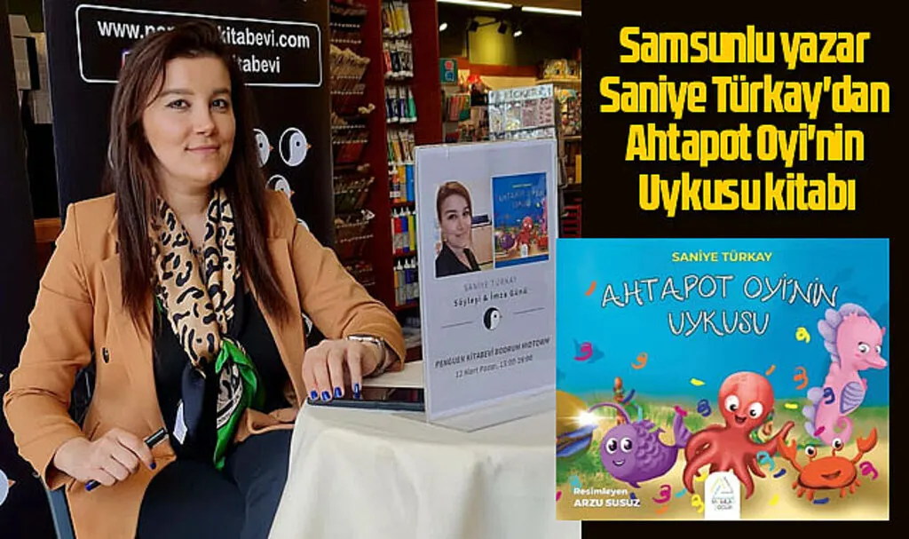 Samsunlu yazar Saniye Türkay'dan Ahtapot Oyi'nin Uykusu kitabı