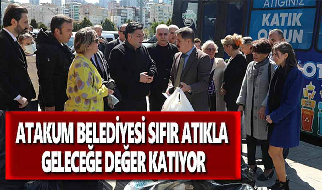 Atakum Belediyesi sıfır atıkla geleceğe değer katıyor