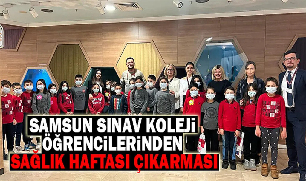 Samsun Sınav Koleji öğrencilerinden Sağlık Haftası çıkarması