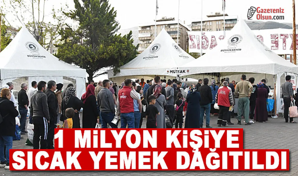 1 milyon kişiye sıcak yemek dağıtıldı