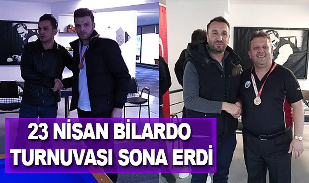23 Nisan bilardo turnuvası sona erdi