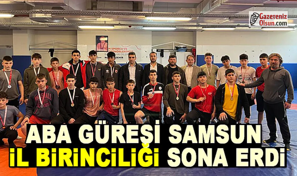 ABA Güreşi Samsun İl Birinciliği Sona Erdi