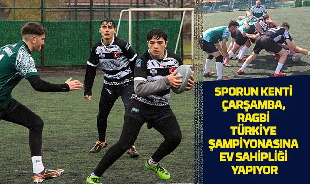 Çarşamba Ragbi Türkiye Finalleri’ne ev sahipliği yapacak