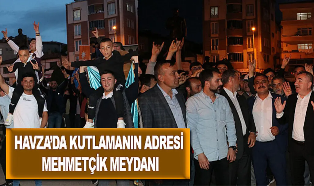 Havza’da kutlamanın adresi Mehmetçik Meydanı