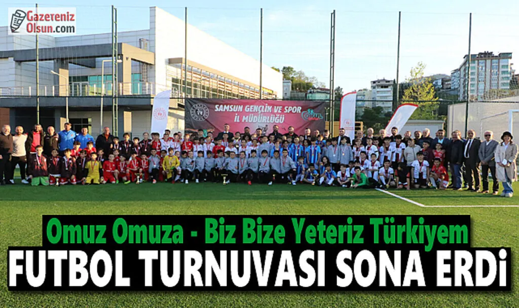 Omuz Omuza - Biz Bize Yeteriz Türkiyem Futbol Turnuvası sona erdi