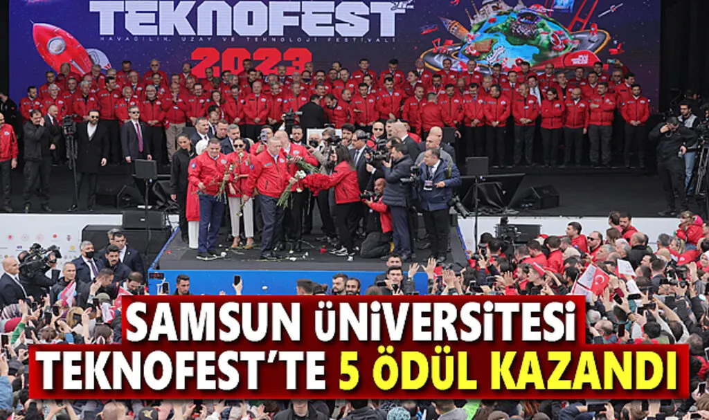 Samsun Üniversitesi TEKNOFEST'te 5 Ödül Kazandı