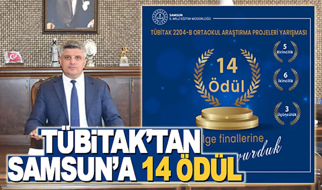 TÜBİTAK'tan Samsun'a 14 Ödül