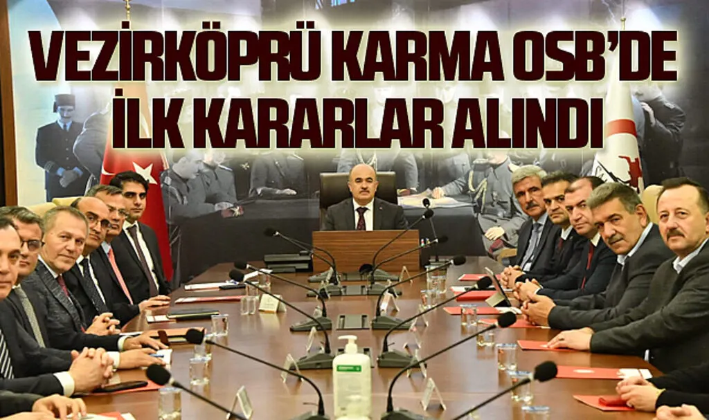 Vezirköprü Karma OSB'de ilk kararlar alındı