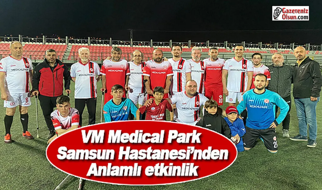 VM Medical Park Samsun Hastanesi’nden anlamlı etkinlik