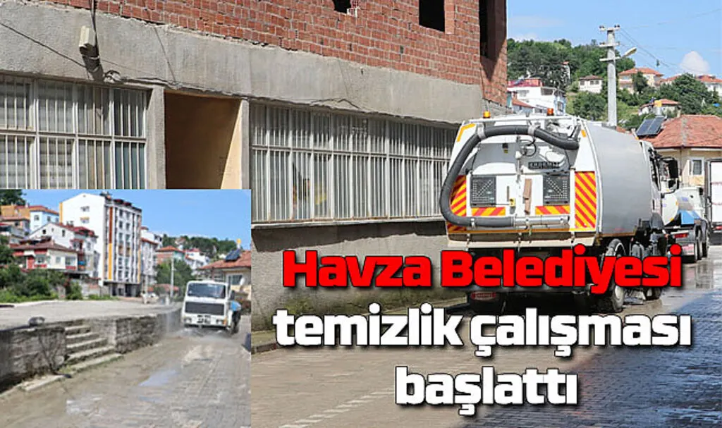 Havza Belediyesi temizlik çalışması başlattı