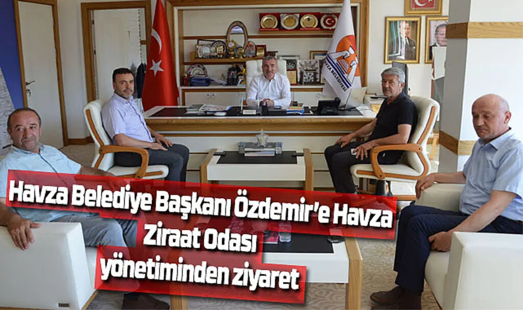 Havza Belediye Başkanı Özdemir’e Havza Ziraat Odası yönetiminden ziyaret