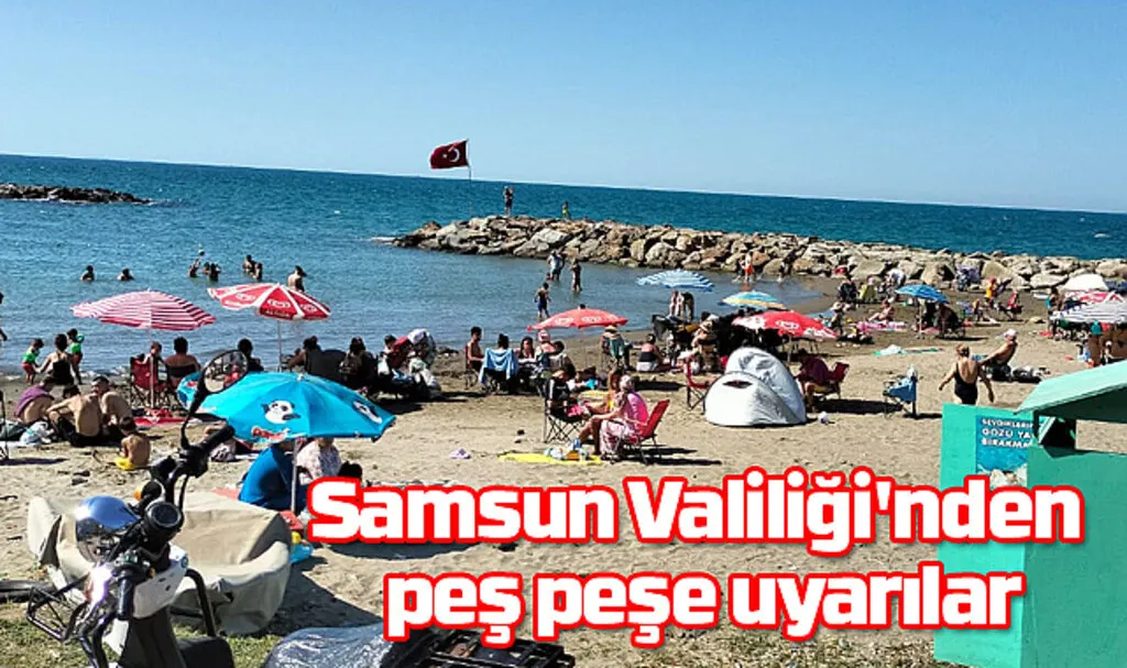 Samsun Valiliği'nden yağış var denize girmeyin uyarısı