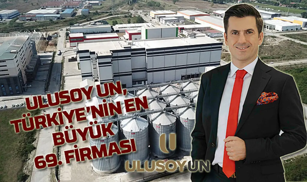 Ulusoy Un Türkiye'nin en büyük 69. firması