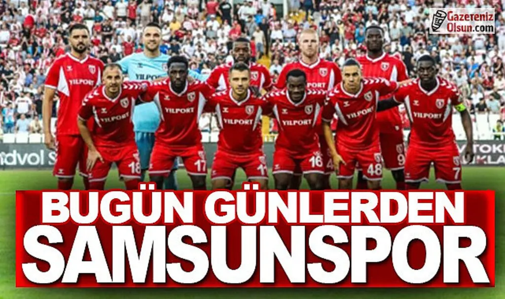 Bugün Günlerden Samsunspor