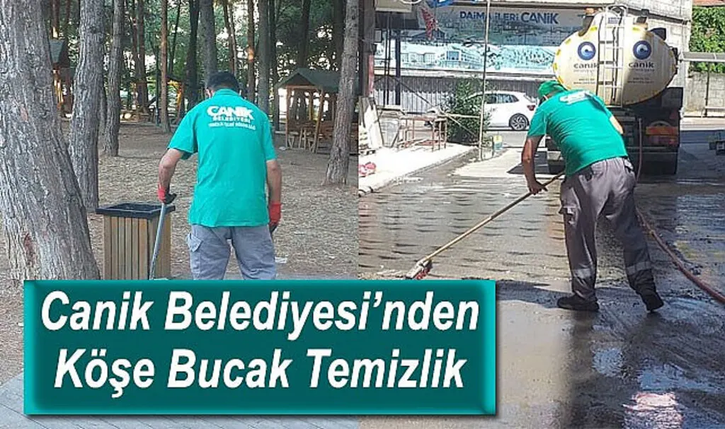 Canik Belediyesi’nden Köşe Bucak Temizlik 