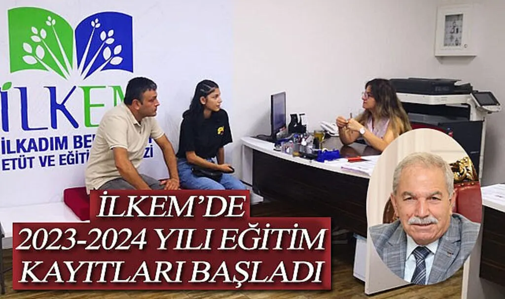 İlkem'de 2023-2024 Yılı eğitim kayıtları başladı