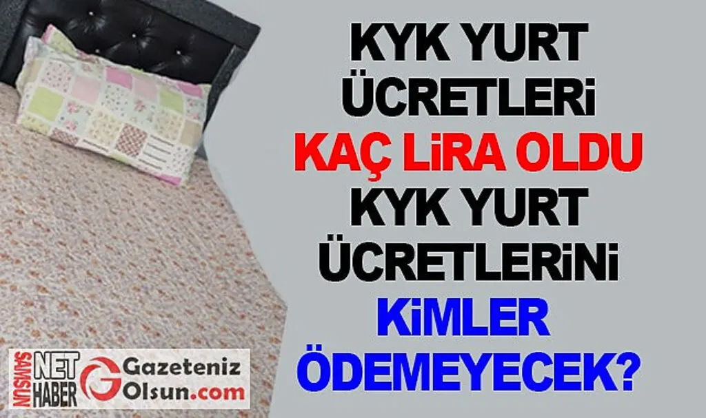 KYK Yurt Ücreti ne kadar, KYK Ücreti Güvence Bedeli Nedir, Kimler KYK Ücreti Ödemez?