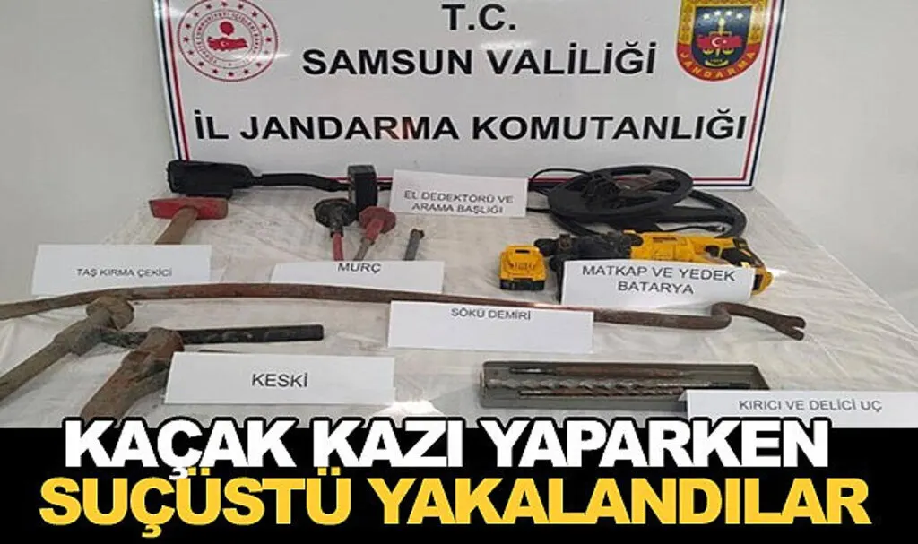 Samsun'da kaçak kazı yaparken yakalandılar 