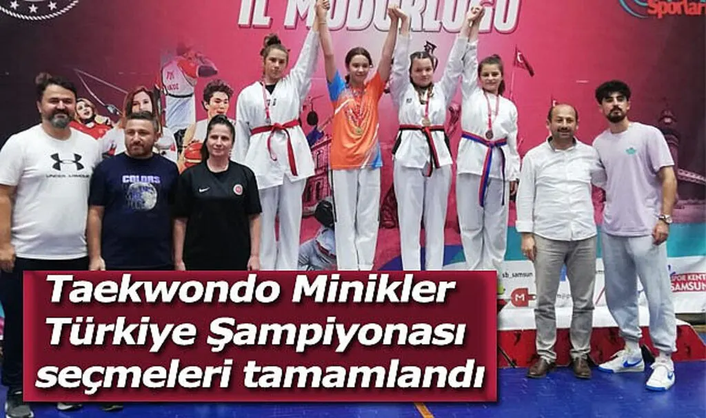 Taekwondo Minikler Türkiye Şampiyonası seçmeleri tamamlandı