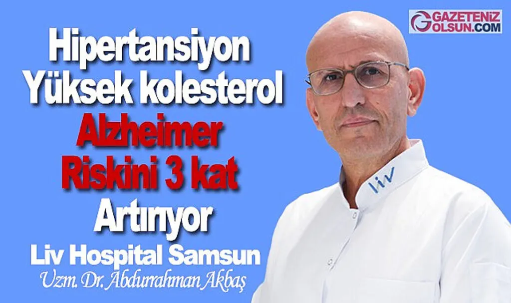 Hipertansiyon ve yüksek kolesterol Alzheimer riskini 3 kat artırıyor