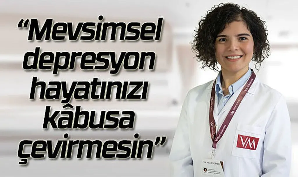 Mevsimsel depresyon hayatınızı kabusa çevirmesin