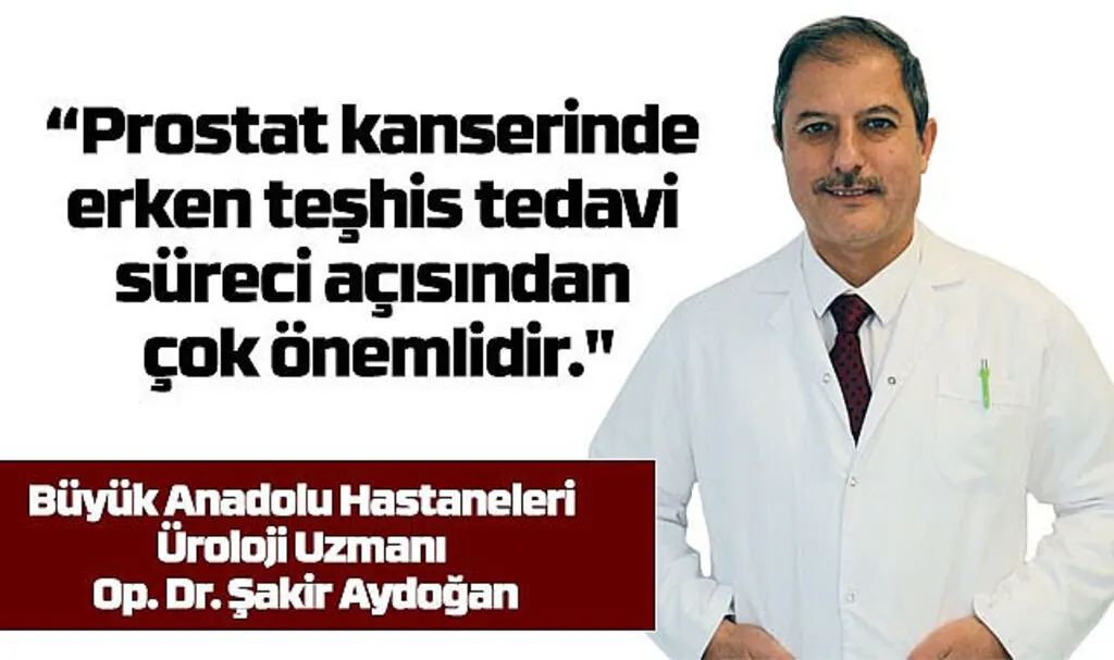 Prostat kanseri nedir? tedavi yöntemleri nelerdir?