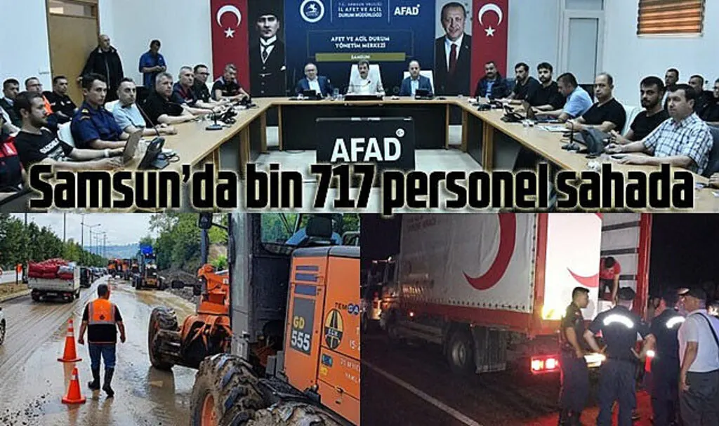 Samsun sel haberleri Samsun'da bin 717 personel sahada