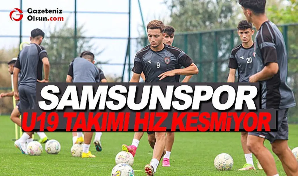 Samsunspor U19 Takımı Hız Kesmiyor