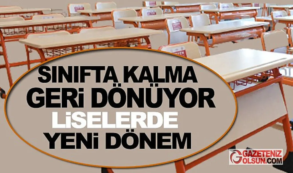 Sınıfta Kalma Geri Geliyor, Liselerde Eğitimde Yeni Dönem Başlıyor