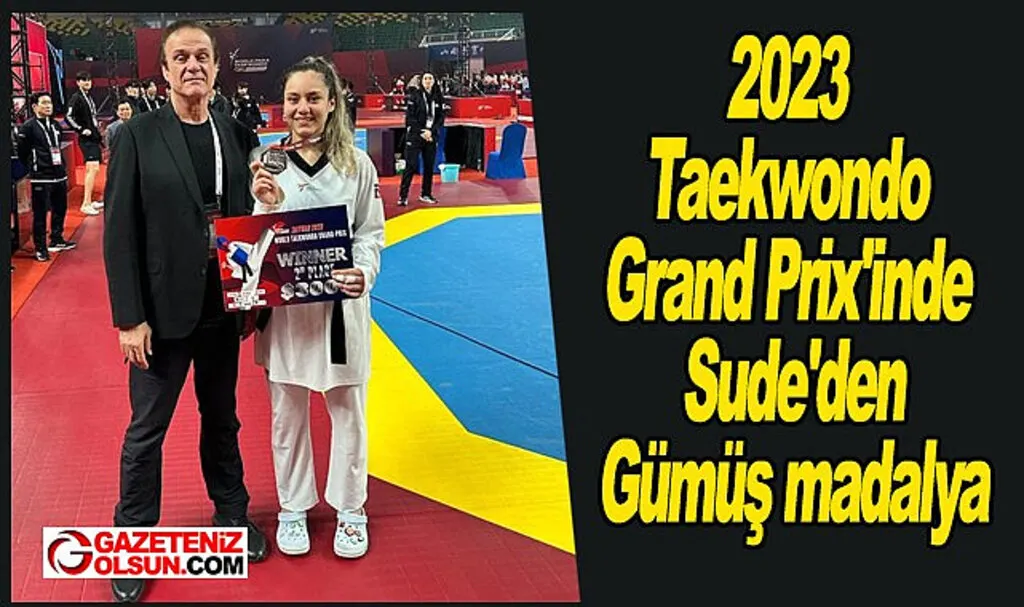 2023 Taekwondo Grand Prix'inde Sude'den gümüş madalya