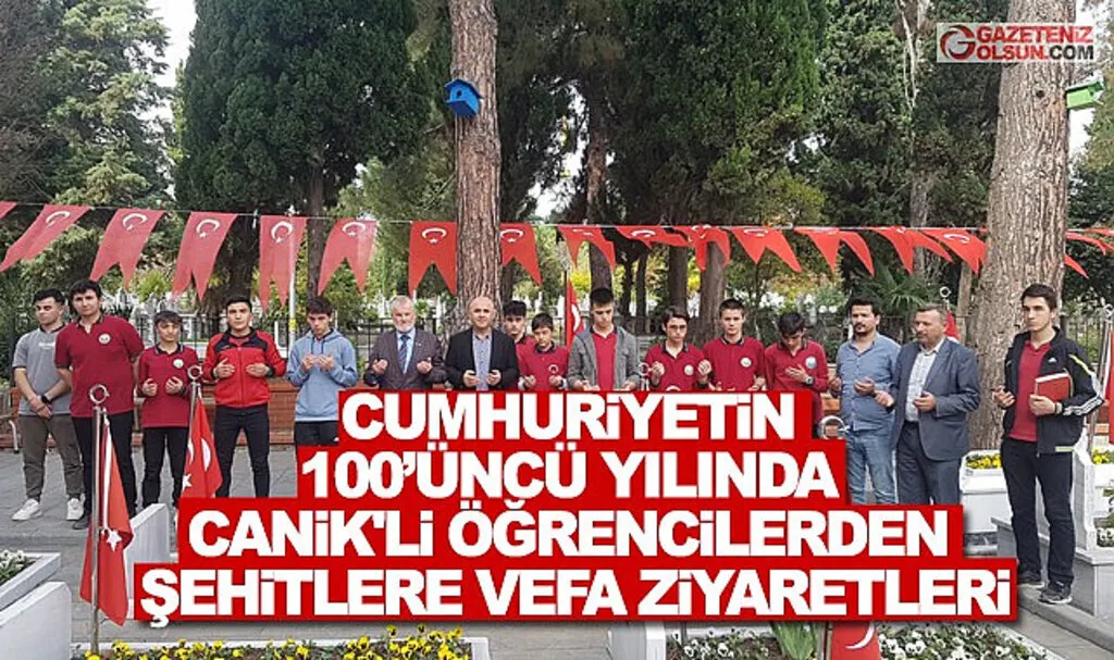 Cumhuriyetin 100'üncü Yılında Canik'li Öğrencilerden Şehitlere Vefa Ziyaretleri