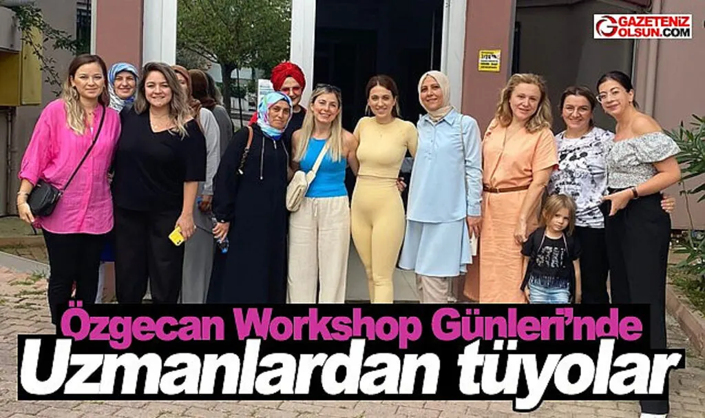 Özgecan Workshop Günleri’nde uzmanlardan tüyolar
