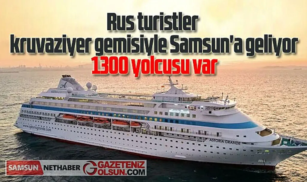 Rus turistler Kruvaziyer Gemisiyle Samsun'a geliyor