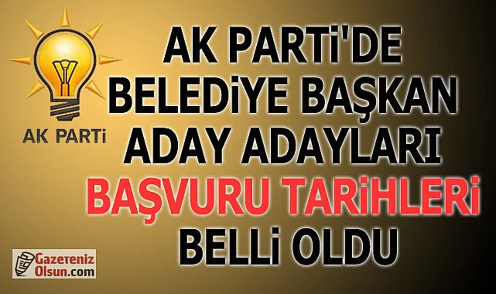 AK Parti'de belediye başkan aday adayları başvuru tarihleri açıklandı
