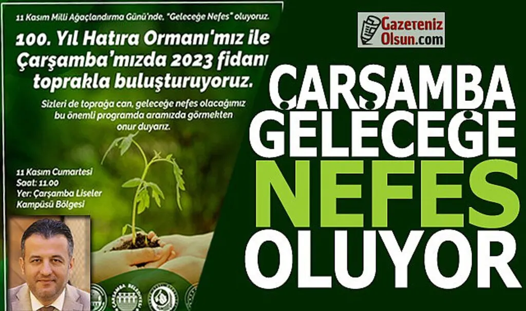 Çarşamba Geleceğe Nefes Oluyor
