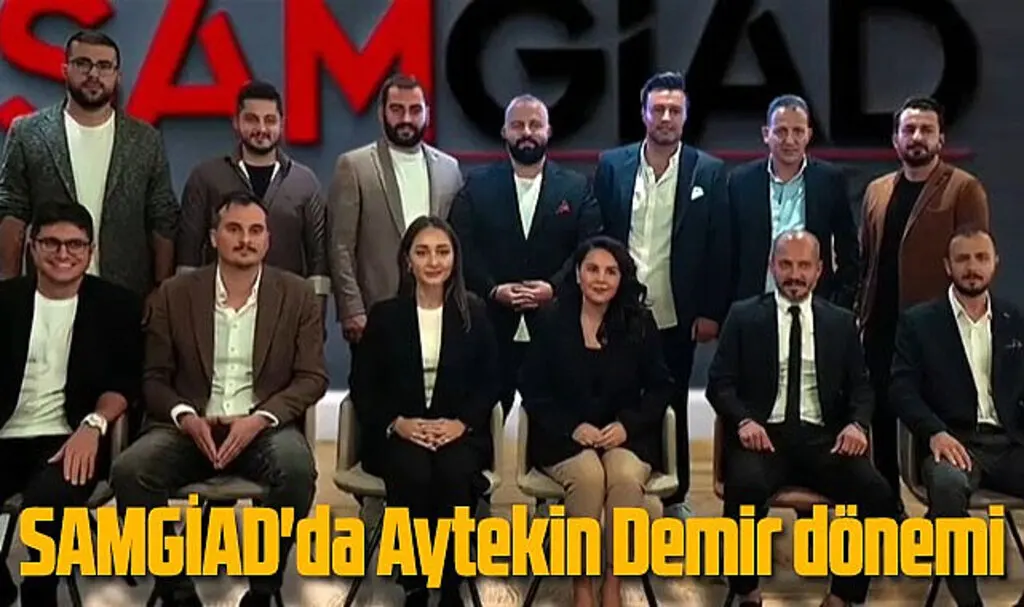 SAMGİAD'da Aytekin Demir dönemi