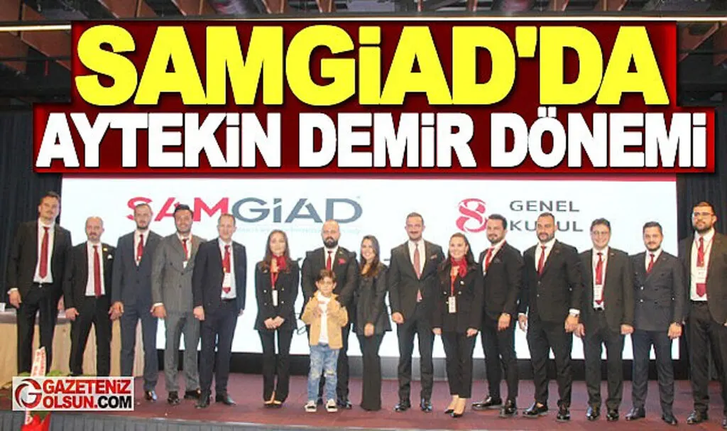 SAMGİAD'DA Aytekin Demir Dönemi
