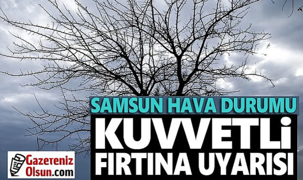 Samsun'da Kuvvetli Fırtına Uyarısı