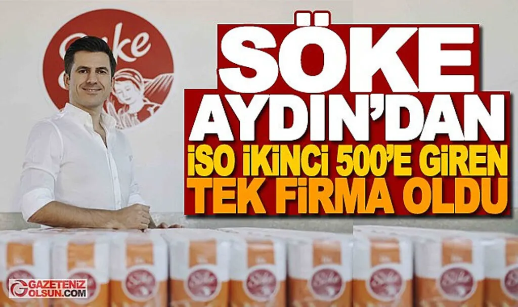 Söke Aydın'dan İso İkinci 500'e Giren Tek Firma Oldu