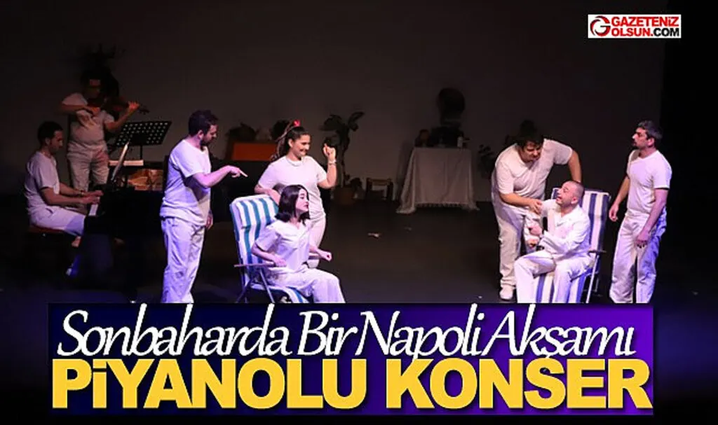 Sonbaharda Bir Napoli Akşamı Piyanolu Konser