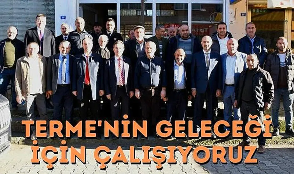 Terme Belediye Başkanı Ali Kılıç Halkla Buluştu