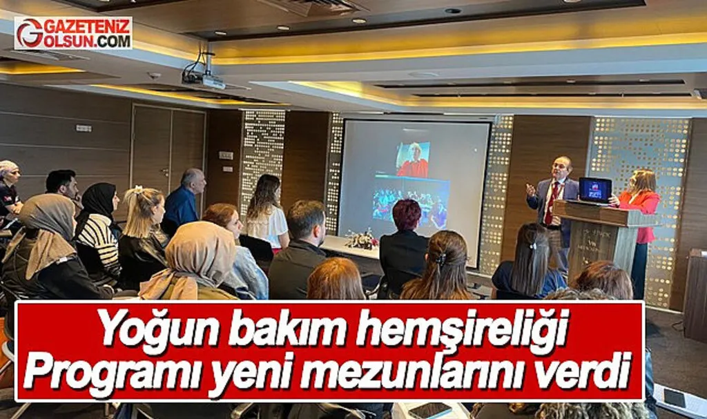 Yoğun bakım hemşireliği programı yeni mezunlarını verdi