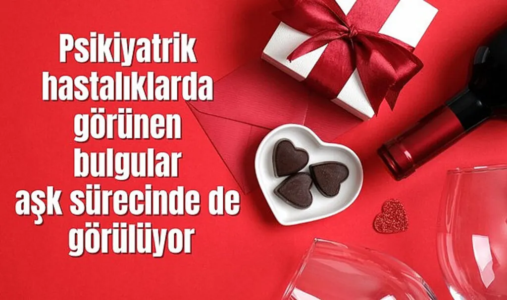Aşk nedir? Aşk hastalık mı? Aşkın Nörofizyolojisi