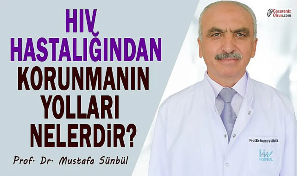 HIV'den korunmak için neler yapılmalıdır?