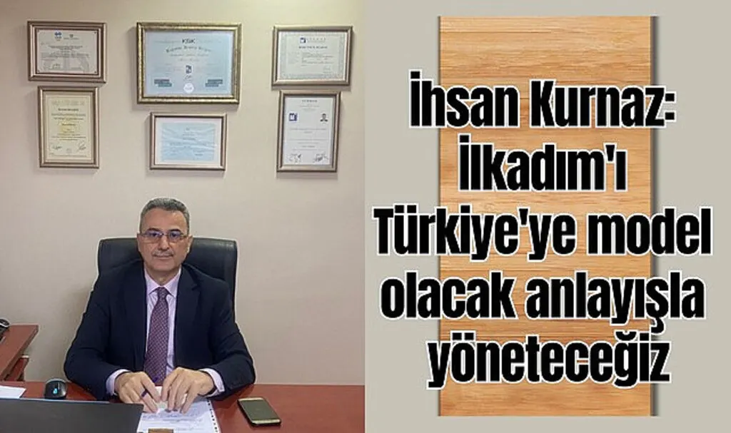 İhsan Kurnaz: İlkadım'ı Türkiye'ye model olacak anlayışla yöneteceğiz