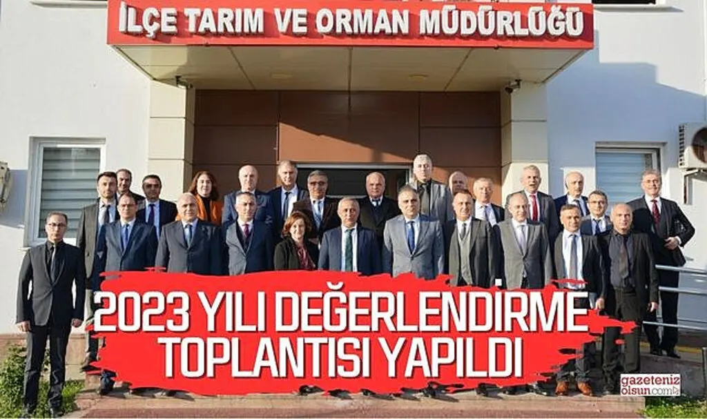 İl Tarım Orman Müdürlüğü 2023 Yılı Değerlendirme Toplantısını Yaptı