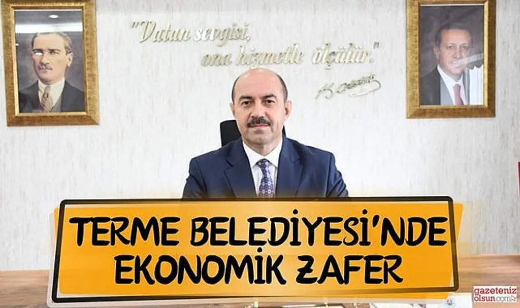 Terme Belediyesi'nde Ekonomik Zafer